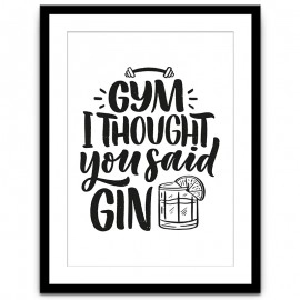 GYM I THOUGHT YOU SAID GIN - PM-101