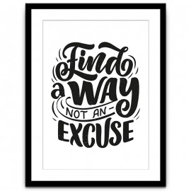 FIND A WAY NOT EXCUSE - PM-103