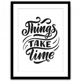 THINGS TAKE TIME - PM-106